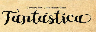 Contos de uma Amazonia Fantastica