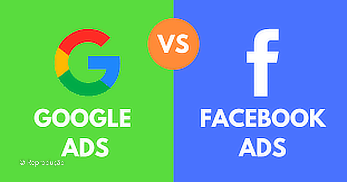 Facebook ADS ou Google ADS: Qual o Melhor?
